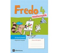 Fredo - Mathematik - Ausgabe A 4. Schuljahr für alle Bundesländer (außer Bayern) - Arbeitsheft