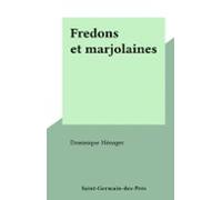 Fredons Et Marjolaines (ebook)