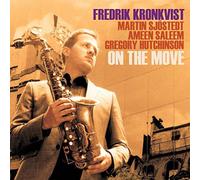 Fredrik Kronkvist - On The Move