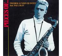 FREDRIK LUNDIN/PAUL BLEY - PIECES OF...!