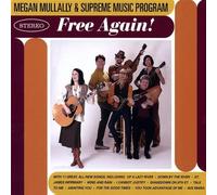 Free Again! by Megan Mullally & Supreme Music Program