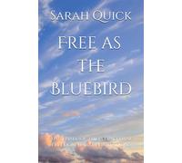 Free as the Bluebird