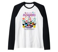 Free as The Flowers Cool Quotes Illustration Graphic Designs Camiseta Manga Raglan