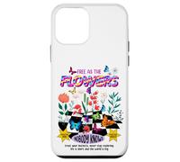 Free as The Flowers Cool Quotes Illustration Graphic Designs Carcasa para iPhone 12 Mini