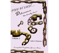 Free At Last .... Deliverance Has Finaly Come Vol. 1