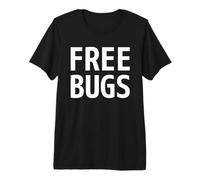 Free Bugs - Lo Que obtienes de un Programador - White Design Camiseta Premium