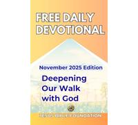 Free Daily Devotional November 2025 Edition: Deepening Our Walk with God: 11