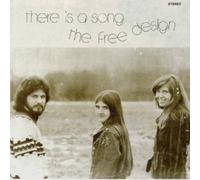 Free Design [Re-Issue] - There Is a Song [Remastered]