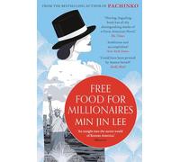 Free Food for Millionaires: Min Jin Lee
