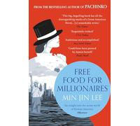 Free Food for Millionaires: Min Jin Lee
