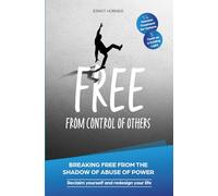 Free from Control: BREAKING FREE FROM THE SHADOW OF ABUSE OF POWER