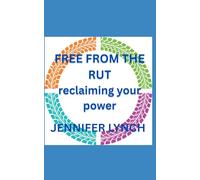 Free from the Rut: Reclaiming Your Power