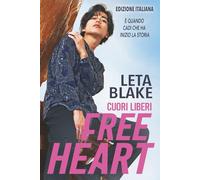 Free Heart: Cuori Liberi: 2 (Caduta Libera)