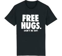 Free Hugs - Don't Be Shy - Hug Funny Joke Novelty Present Gift T-Shirt Black M