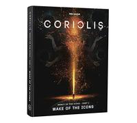 Free League Coriolis: Wake of The Icons - Libro RPG de expansión, entrega final, tapa blanda