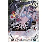 Free Life Fantasy Online: Immortal Princess (Light Novel) Vol. 4