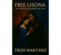 FREE LISONA: THE OATH THAT CHAINED THE LIGHT