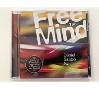 Free Mind Trio - Daniel Szabo Sz.