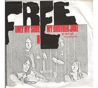 FREE - My Brother Jake / Only My Soul