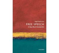 Free Speech: A Very Short Introduction (Very Short Introductions)