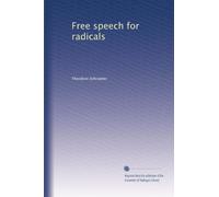 Free speech for radicals