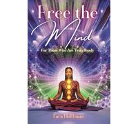 Free the Mind: For Those Who are Truly Ready