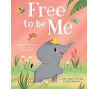 Free To Be Me! (ebook)