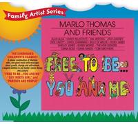 Free To Be... You And Me by Marlo Thomas And Friends, Marlo Thomas, Diana Ross, Harry Belafonte, Mel Brooks, [Music CD]