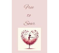 Free to Soar Journal