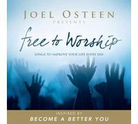 Free To Worship: Songs To Improve Your Life Every Day (2008-10-20)