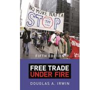 Free Trade under Fire: Fifth Edition