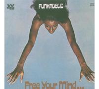 Free Your Mind and Your Ass Will Follow: Remastered by Funkadelic (2005-04-25)