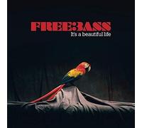 Freebass - It's a Beautiful Life