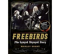 Freebirds: The Lynyrd Skynyrd Story