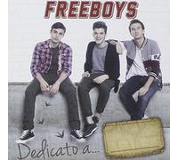 Freeboys - Dedicato a ......(X-Factor)