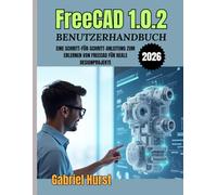 FreeCAD 1.0.2 Benutzerhandbuch 2026