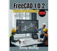 FreeCAD 1.0.2 Benutzerhandbuch 2026