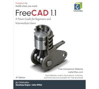 FreeCAD 1.1: A Power Guide for Beginners and Intermediate Users