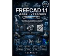 FreeCAD 1.1 Gebruikershandleiding 2026-2027