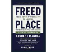 FREED TO A BETTER PLACE: STUDENT MANUAL
