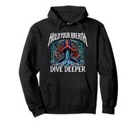 Freediver Scuba Hold Your Breath Dive Deeper Sudadera con Capucha