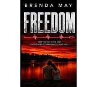 FREEDOM: 3 (All Roads Lead to Love - Part one)