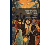 Freedom And Citizenship