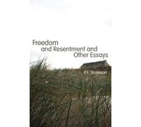 Freedom and Resentment and Other Essays