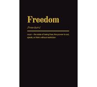 Freedom: Blank Dictionary Notebook. College Ruled. Art Cover. Inspirational, Basic Notebook with Black Background. Simple, Minimalist and Motivational ... Inspiring Note Taking for Writers & Students.