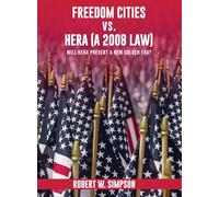 Freedom Cities vs. Hera (A 2008 Law): Will Hera Prevent a New Golden Era
