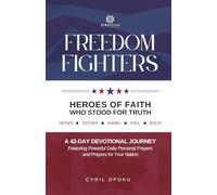 Freedom Fighters: Heroes of Faith Who Stood for Truth: 2 (BiblePlan Devotionals)