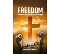 Freedom: Finding Mental Stability In An Emotionally Unstable World