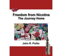 Freedom from Nicotine - The Journey Home