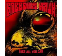 Freedom hawk - Take all you can [Vinilo]